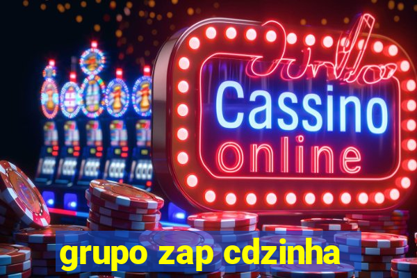 grupo zap cdzinha